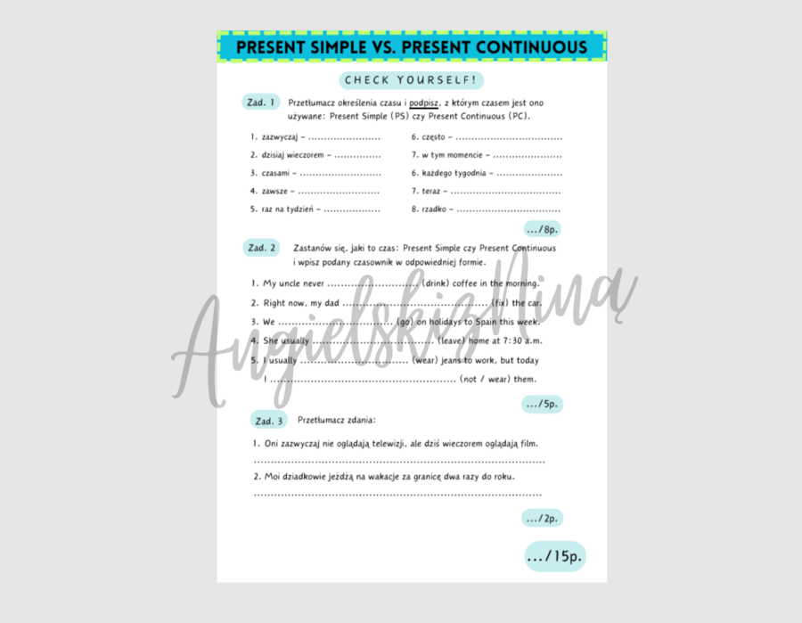 Present Simple vs. Present Continuous – Check yourself! - kartkówka - test - powtórka - powtórzenie - czasy teraźniejsze - określenia czasu - E8