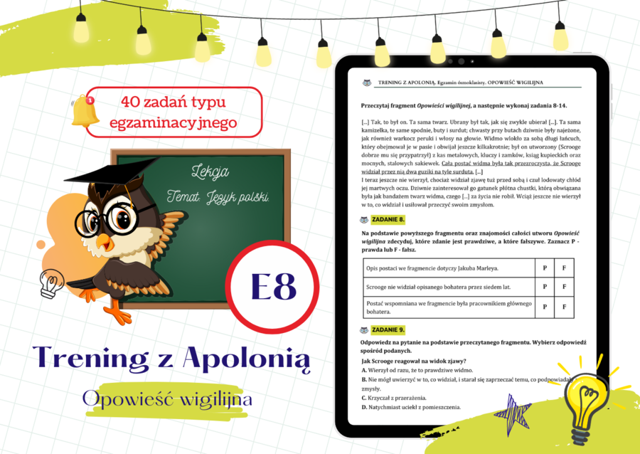 Opowieść wigilijna. 40 zadań typu egzaminacyjnego. TRENING Z APOLONIĄ. Egzamin ósmoklasisty