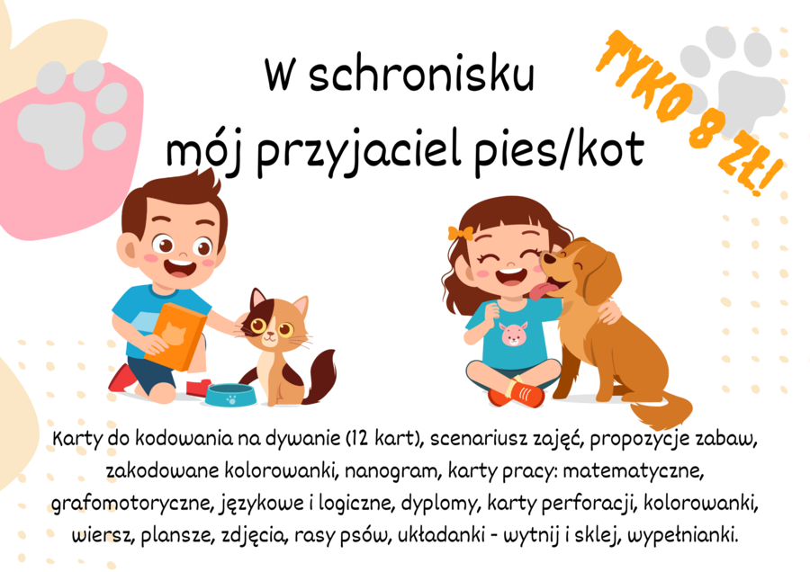 W schronisku - mój przyjaciel pies/kot
