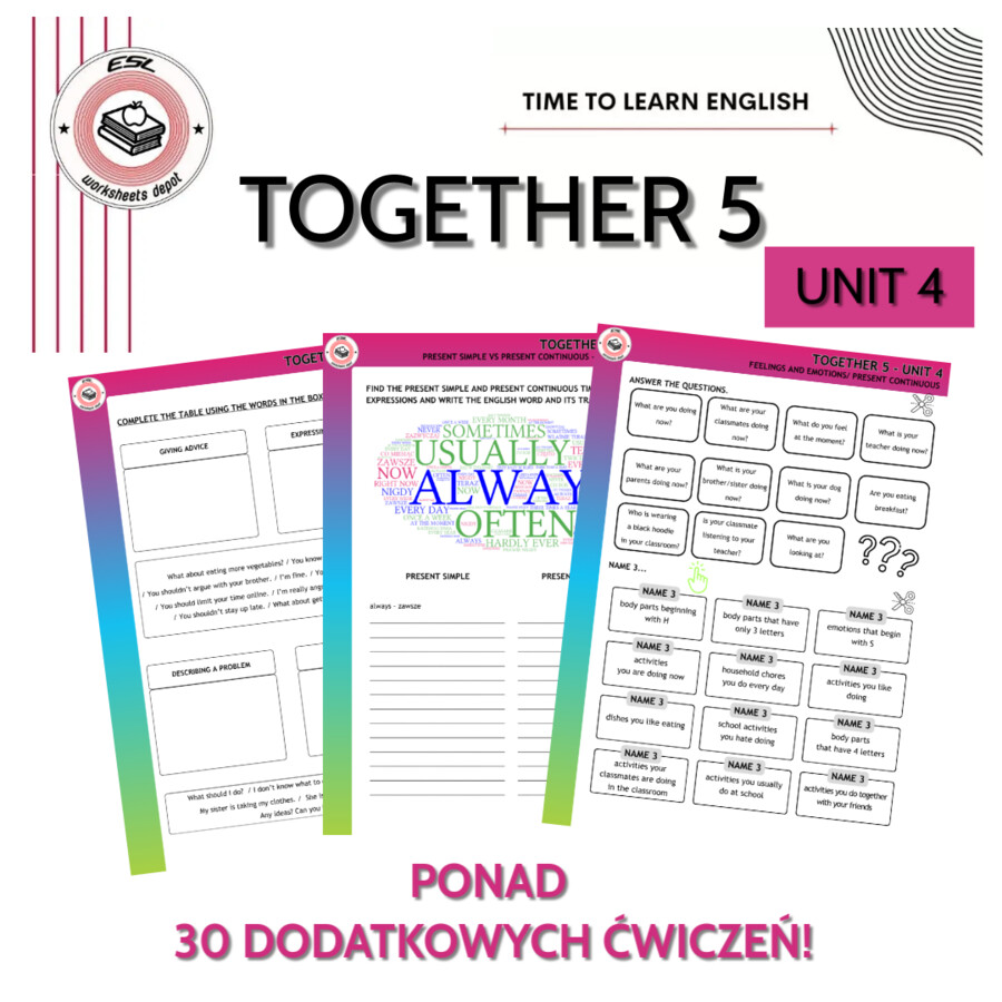Together 5 Unit 4 - materiały dodatkowe