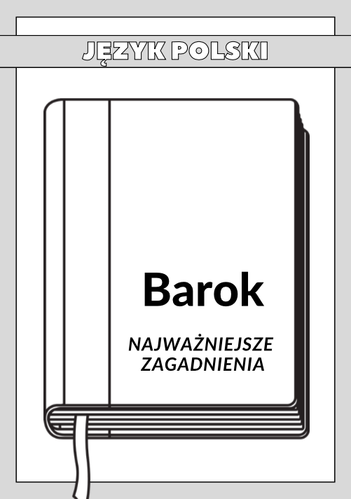 Barok – Najważniejsze Zagadnienia – Karty Pracy dla Maturzystów