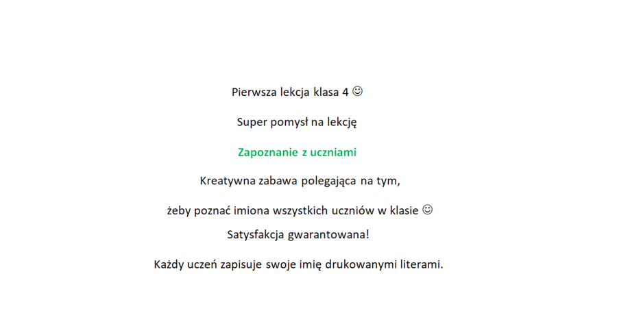 Pierwsza lekcja w 4 klasie- pomysł na kreatywną lekcję.