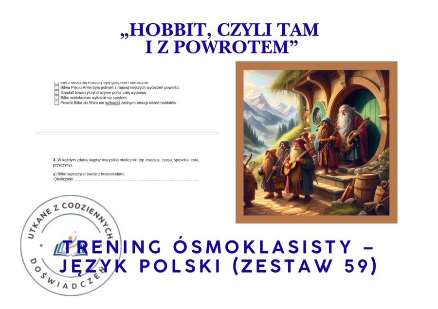 Trening ósmoklasisty – język polski (zestaw 59). „Hobbit, czyli tam i z powrotem”