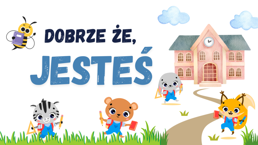 Gazetka szkolna/ozdoba na rozpoczęcie roku szkolnego- "Dobrze, że jesteś" + dodatkowe elementy dekoracyjne