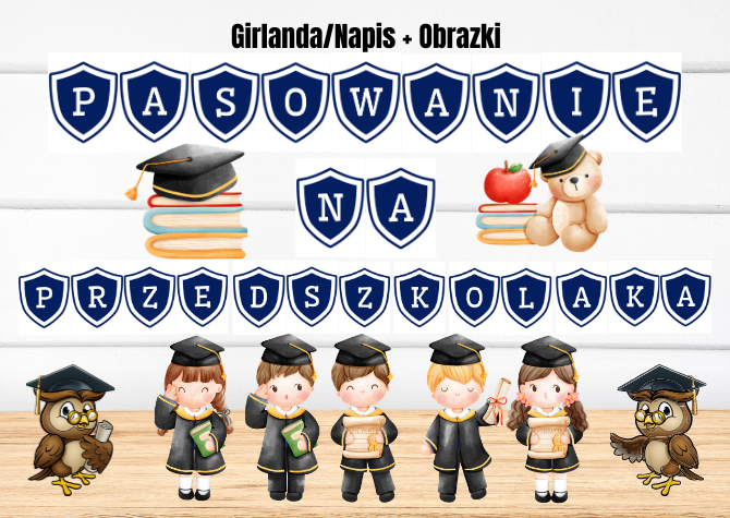 Hit - Pasowanie na przedszkolaka - girlanda + dekoracje