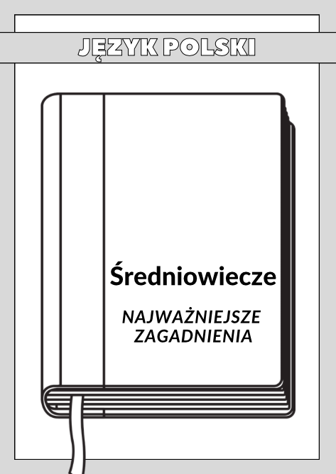 Średniowiecze – Najważniejsze Zagadnienia – Karty Pracy dla Maturzystów
