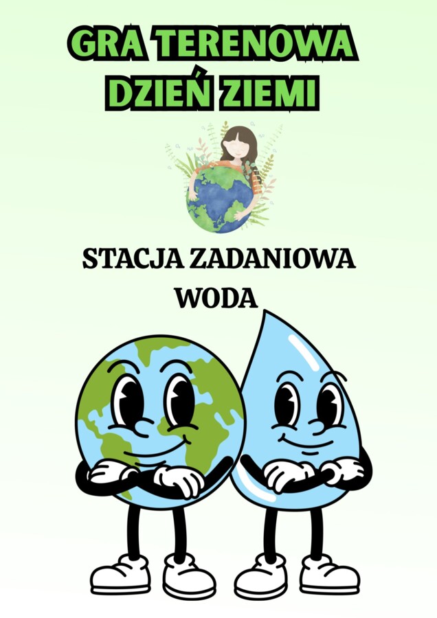 Gra terenowa - stacje zadaniowe - DZIEŃ ZIEMI