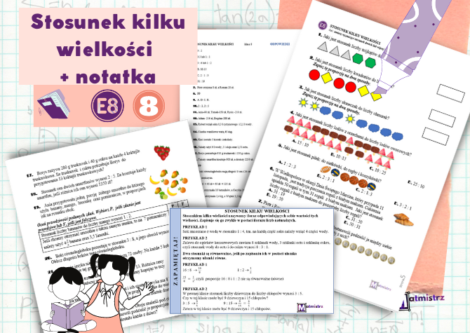 E8 Stosunek kilku wielkości - karta pracy z odpowiedziami