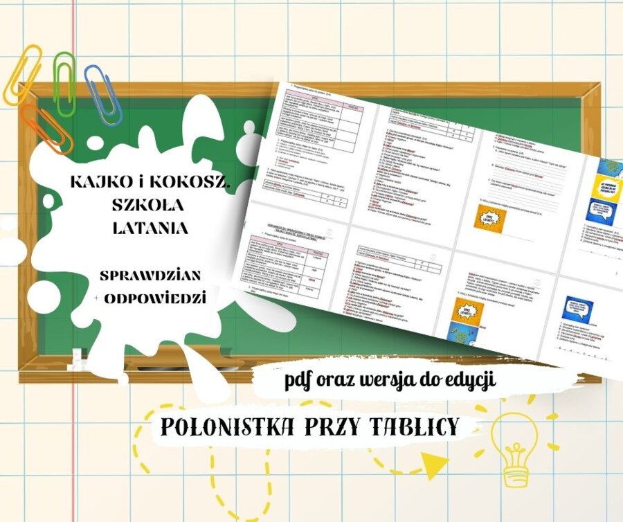 "Kajko i Kokosz. Szkoła latania" sprawdzian + odpowiedzi (wersja do edycji i pdf)