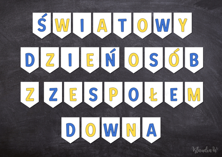 Światowy Dzień Osób z Zespołem Downa - girlanda