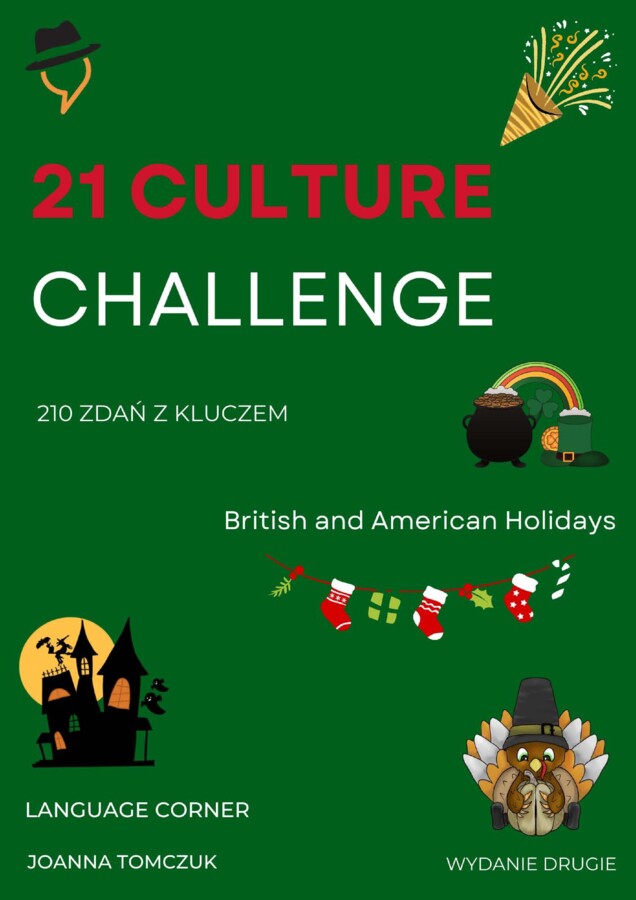 21 CULTURE CHALLENGE: BRITISH AND AMERICAN HOLIDAYS