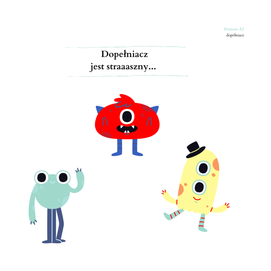 Dopełniacz jest straszny - A2
