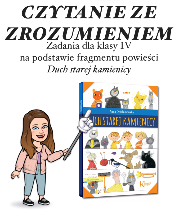 Czytanie ze zrozumieniem kl. IV - "Duch starej kamienicy"