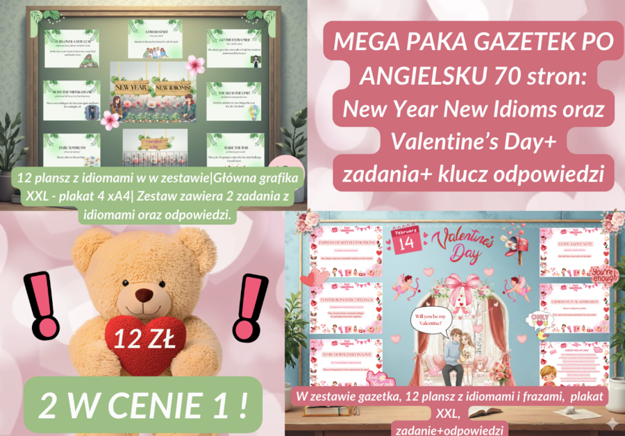 MEGAPAKA GAZETEK PO ANGIELSKU " NEW YEAR NEW IDIOMS" ORAZ VALENTINE'S DAY + PLAKATY XXL, KARTY PRACY Z KLUCZEM ODPOWIEDZI, KOLOROWE GRAFIKI