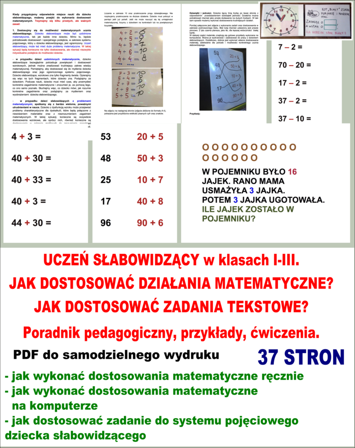 UCZEŃ SŁABOWIDZĄCY w klasach I-III. JAK DOSTOSOWAĆ DZIAŁANIA MATEMATYCZNE? JAK DOSTOSOWAĆ ZADANIA TEKSTOWE? Poradnik pedagogiczny, przykłady, ćwiczenia.