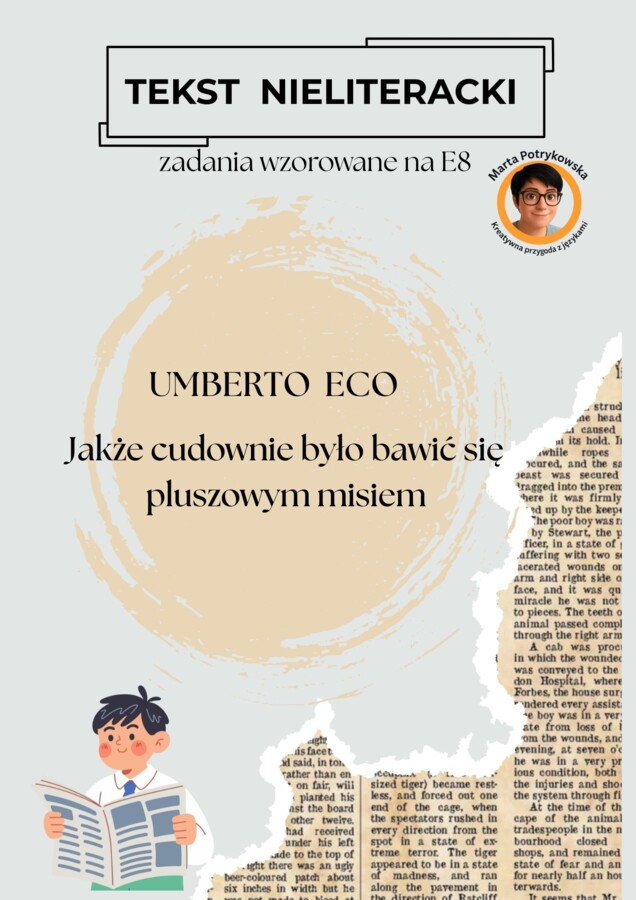 Tekst nieliteracki na E8 - Umberto Eco, Jakże cudownie było bawić się pluszowym misiem