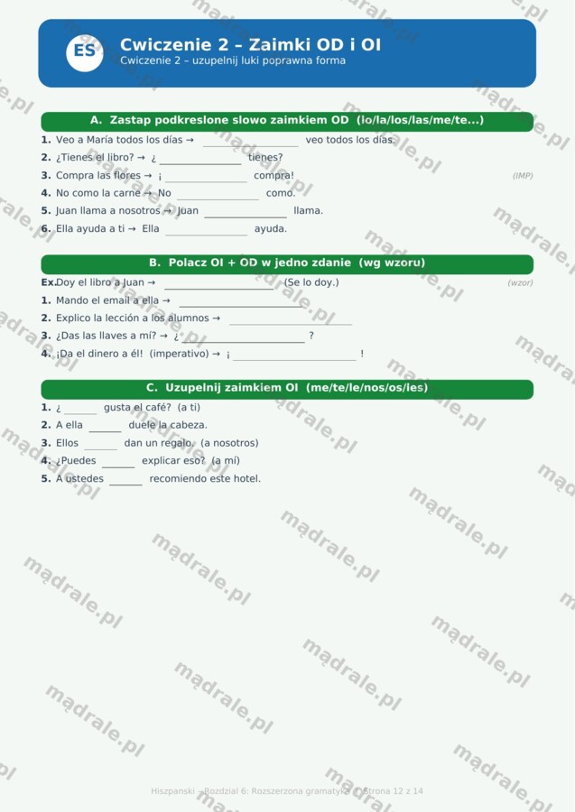 KARTA PRACY "JĘZYK HISZPAŃSKI – ROZDZIAŁ 6: ROZSZERZONA GRAMATYKA" + ZADANIA DYDAKTYCZNE + KLUCZ ODPOWIEDZI