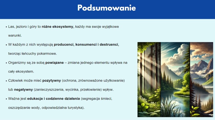Prezentacja multimedialna. Różne ekosystemy (las, jezioro, góry). Zależności między organizmami