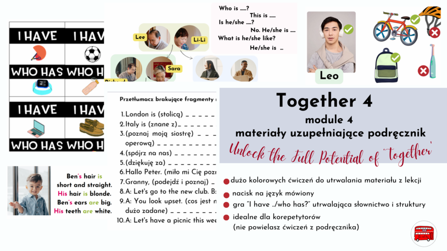 Together 4,unit 4, materiały uzupełniające podręcznik, have got