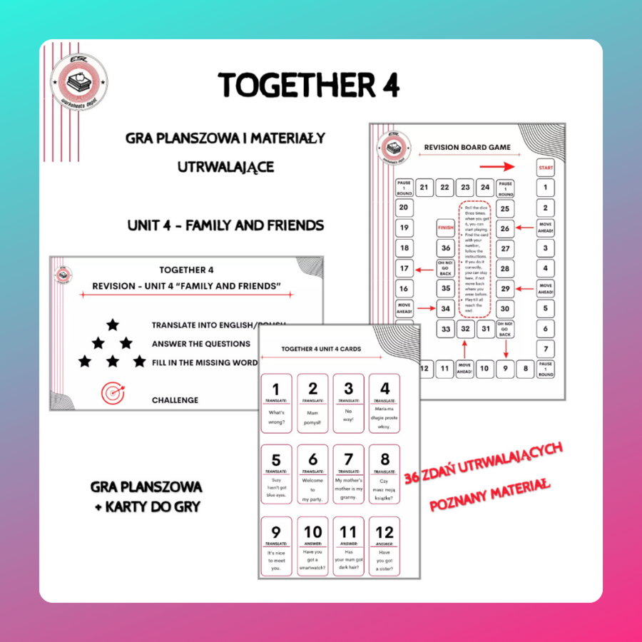 Together 4 Unit 4 - zestaw: Vocabulary + Grammar Activities + Board Game + Speaking test + kartkówki i test