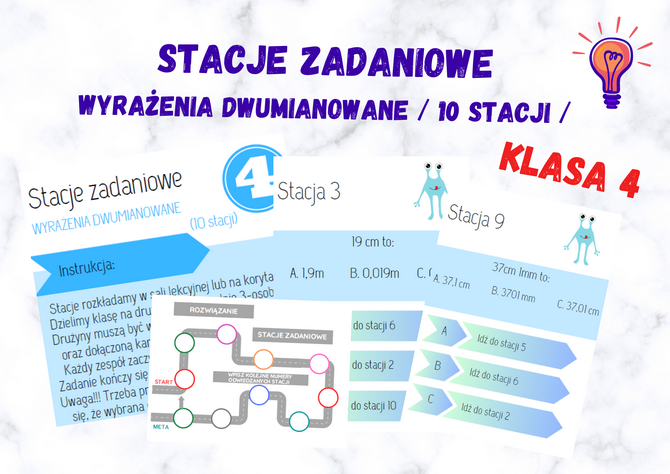 Stacje zadaniowe – WYRAŻENIA DWUMIANOWANE klasa 4
