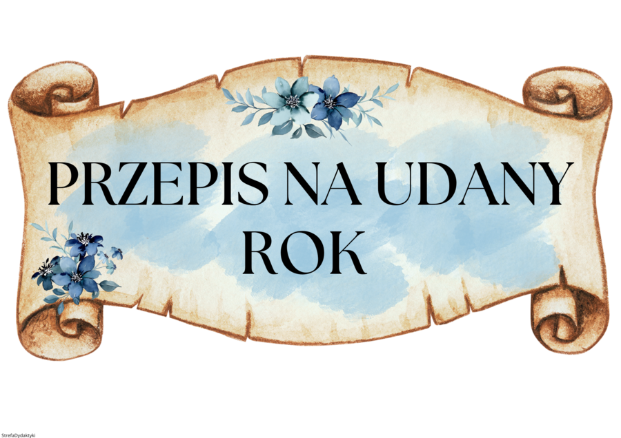 PRZEPIS NA UDANY ROK 2025 - gazetka motywacyjna