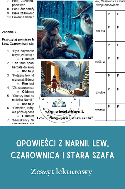 Dlaczego warto sięgnąć po zeszyt lekturowy do "Opowieści z Narnii. Lew, Czarownica i stara szafa"?