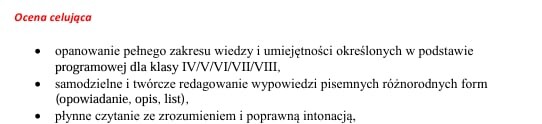 Przykładowe uzasadnienia oceny celującej i niedostatecznej + OFEROWANE PRZEZ NAUCZYCIELA DZIAŁANIA I FORMY POMOCY W TRAKCIE PROCESU NAUCZANIA/ klasy 4-8/ język polski