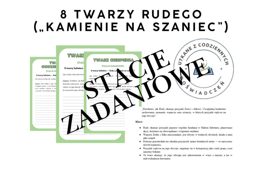 Stacje zadaniowe:  8 TWARZY RUDEGO („Kamienie na szaniec”)
