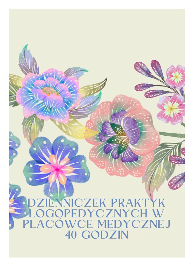 Dzienniczek praktyk logopedycznych w placówce medycznej