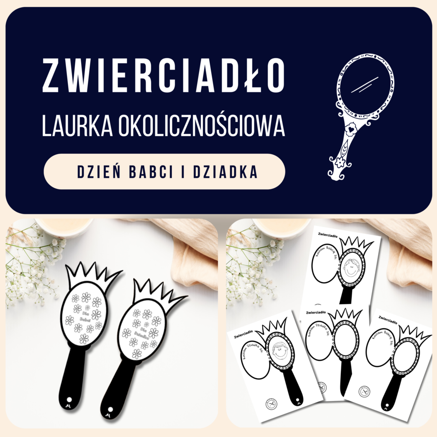 Zwierciadło dla babci i dziadka - oryginalna laurka z okazji "Dnia Babci i Dziadka"