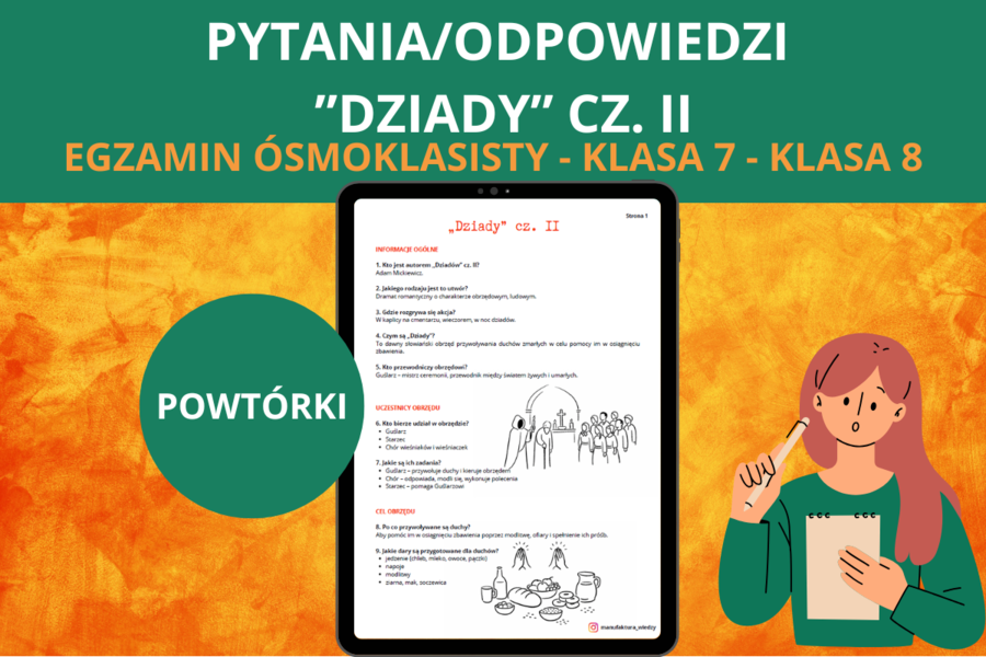 Dziady cz. II – pytania i odpowiedzi – powtórka lektury – egzamin ósmoklasisty z języka polskiego (E8)