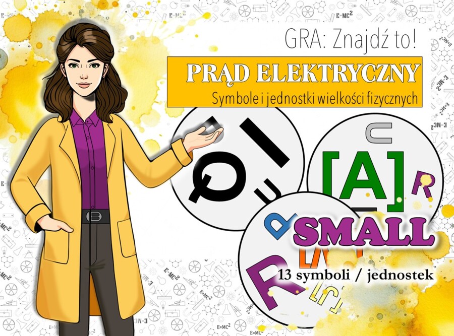 Klasa 8. Fizyka. Znajdź to! Prąd elektryczny. Gra typu dobble. Wersja SMALL.