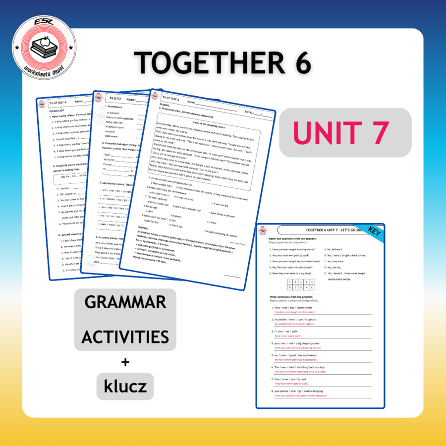 Together 6 Unit 7 - Grammar Activities