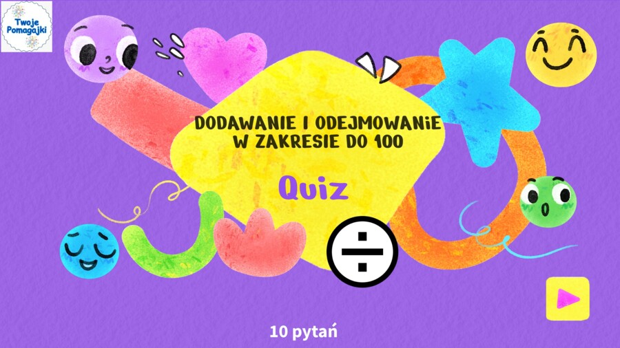 🥰Dodawanie i odejmowanie w zakresie do 100 - interaktywny quiz