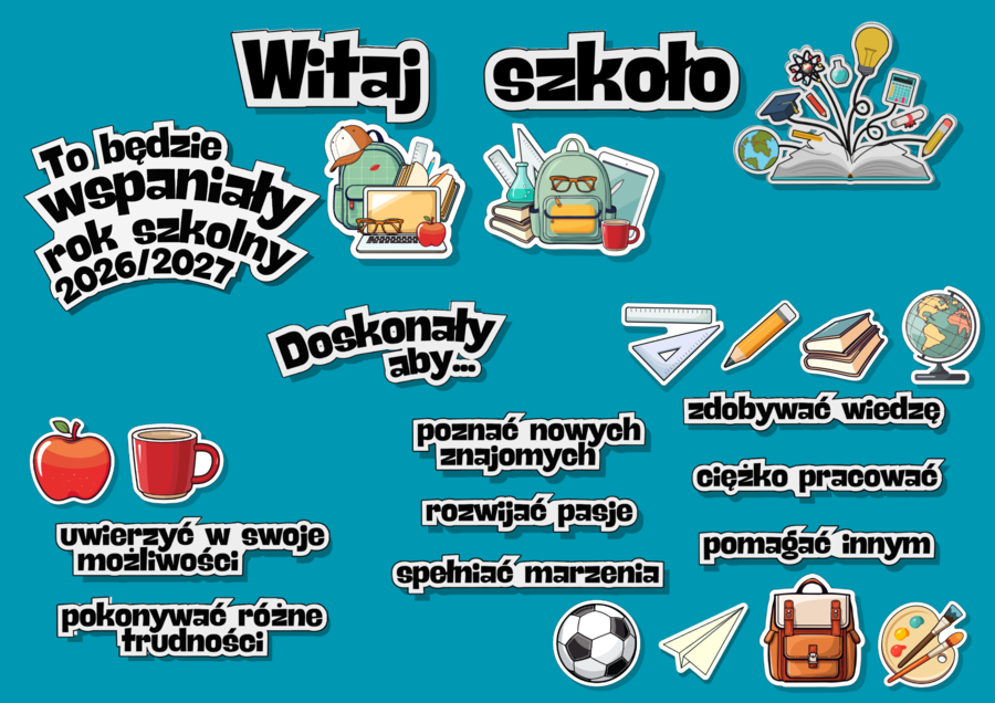 Gazetka szkolna, klasowa "Witaj szkoło", "To będzie wspaniały rok szkolny" 2026/2027