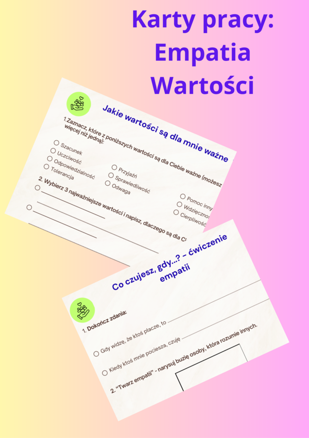 Karty pracy na godzinę wychowawczą: empatia, wartości