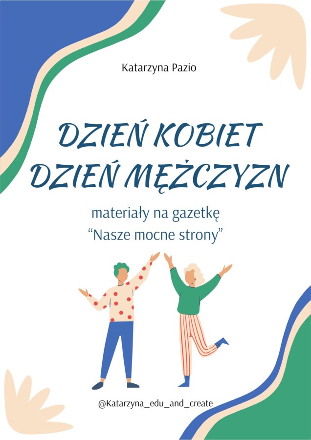 Dzień Kobiet, Dzień Mężczyzn - materiały na gazetkę - "Nasze mocne strony"