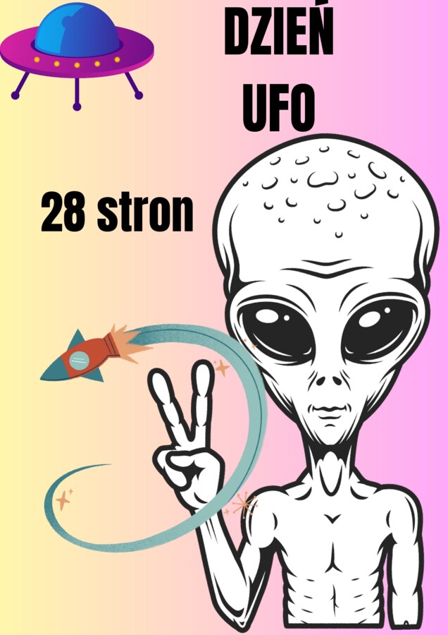 DZIEŃ UFO.28 stron.