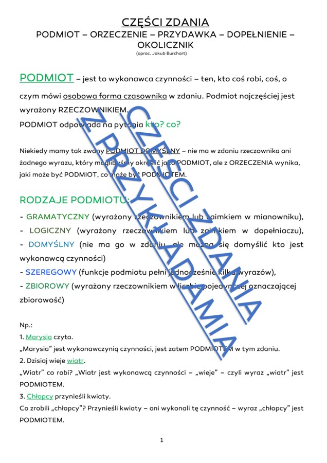 CZĘŚCI ZDANIA - PODMIOT, ORZECZENIE, PRZYDAWKA, DOPEŁNIENIE, OKOLICZNIK