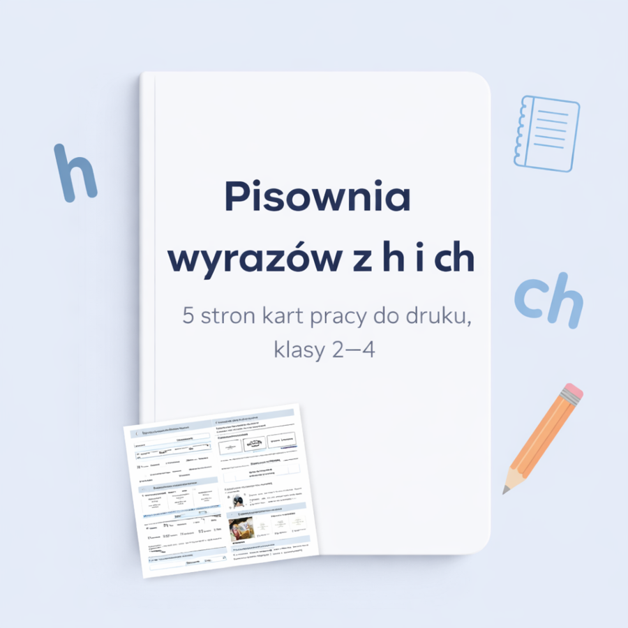 PISOWNIA WYRAZÓW Z H I CH [Karta pracy, sprawdzian]