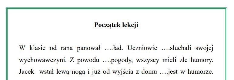 Dyktando dla kl. 4 (,,nie" z rzeczownikami i czasownikami)
