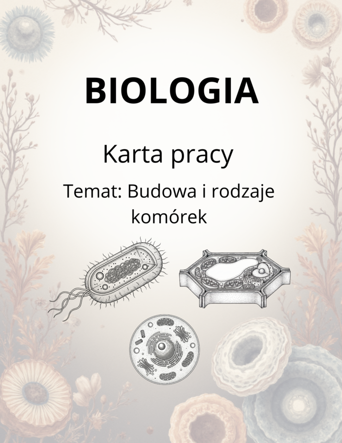Budowa i Rodzaje Komórek – Karty Pracy + Klucz (Matura 2025)