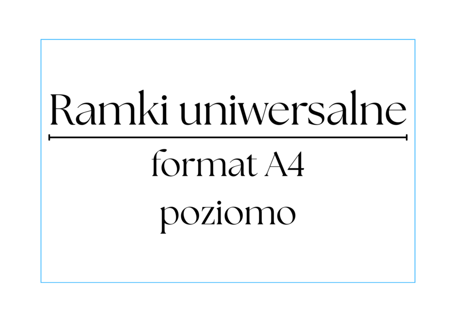 24 uniwersalne ramki A4 poziomo – kolor + czarno- białe, całoroczne ramki na prace plastyczne
