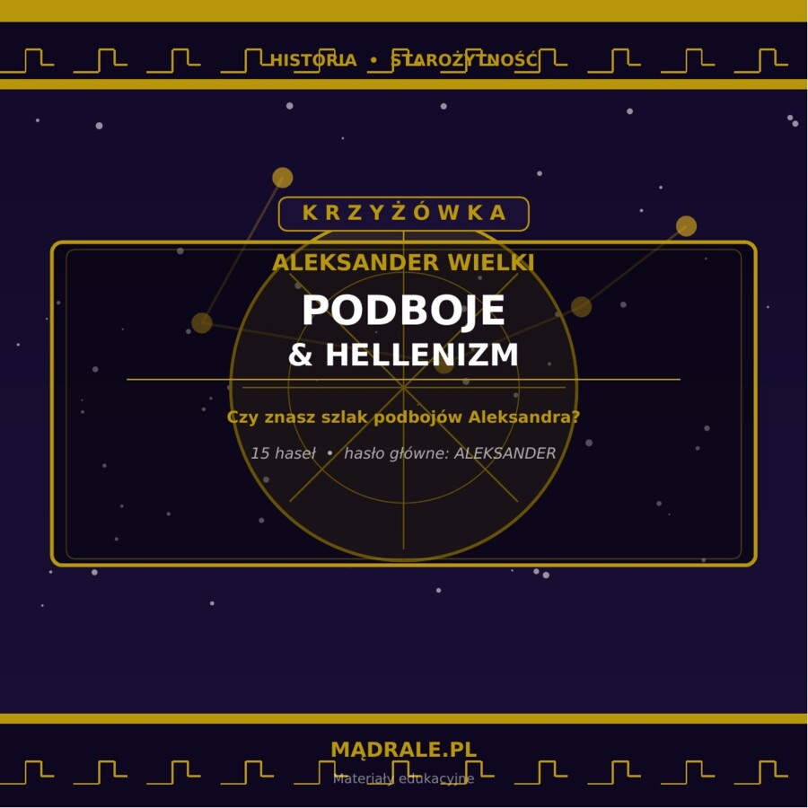 KRZYŻÓWKA "ALEKSANDER WIELKI" KARTA PRACY + KLUCZ ODPOWIEDZI