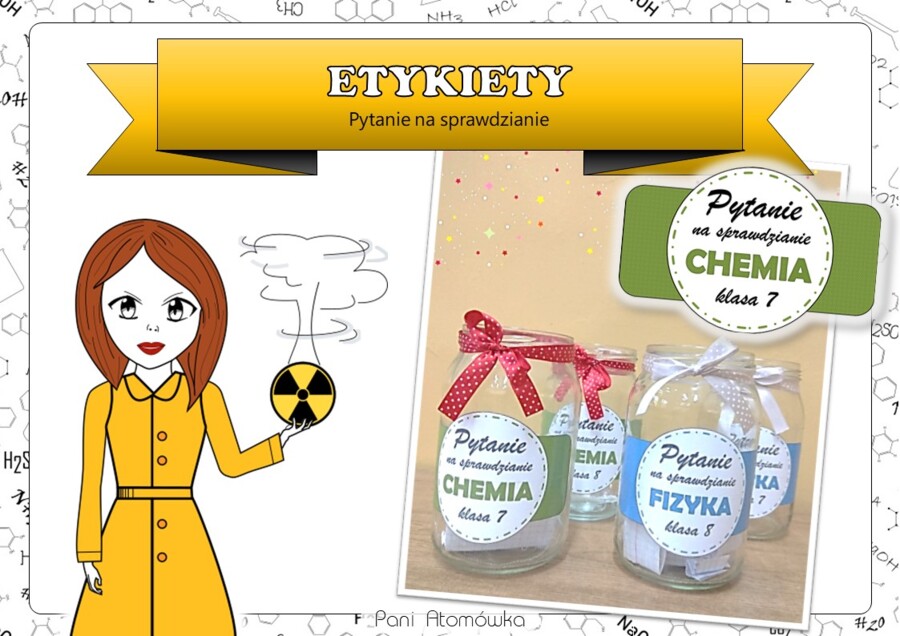 Etykiety. Fizyka/Chemia. Pytanie na sprawdzianie.