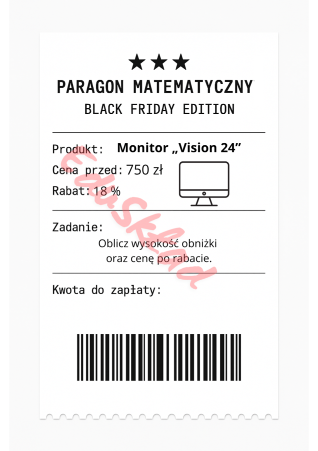 ⭐53 PARAGONY MATEMATYCZNE – BLACK FRIDAY EDITION (różne poziomy trudności / podwójne rabaty/ zamiast kartkówki)