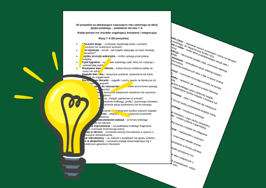 POWRÓT DO SZKOŁY – 40 POMYSŁÓW na aktywizujące rozpoczęcie roku szkolnego na lekcji języka polskiego – dla klas 7-8