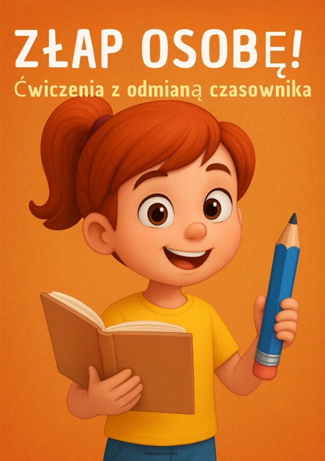 Czasownik- odmiana przez osoby i liczby