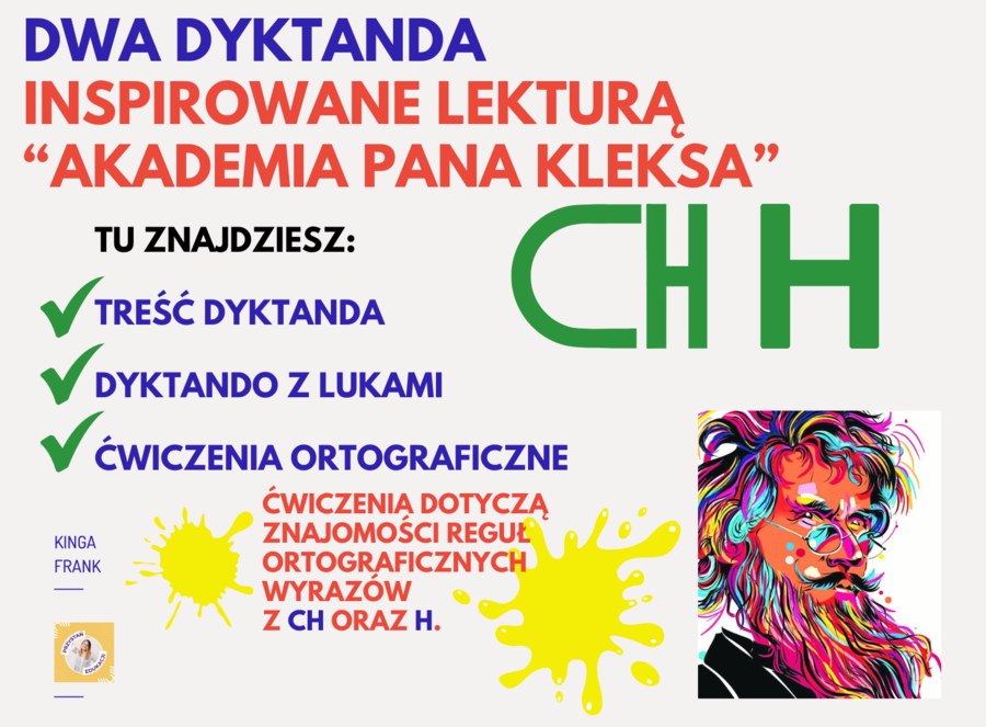 DYKTANDA – CH ORAZ H – inspirowane Akademią Pana Kleksa – idealne dla klas 4-6!